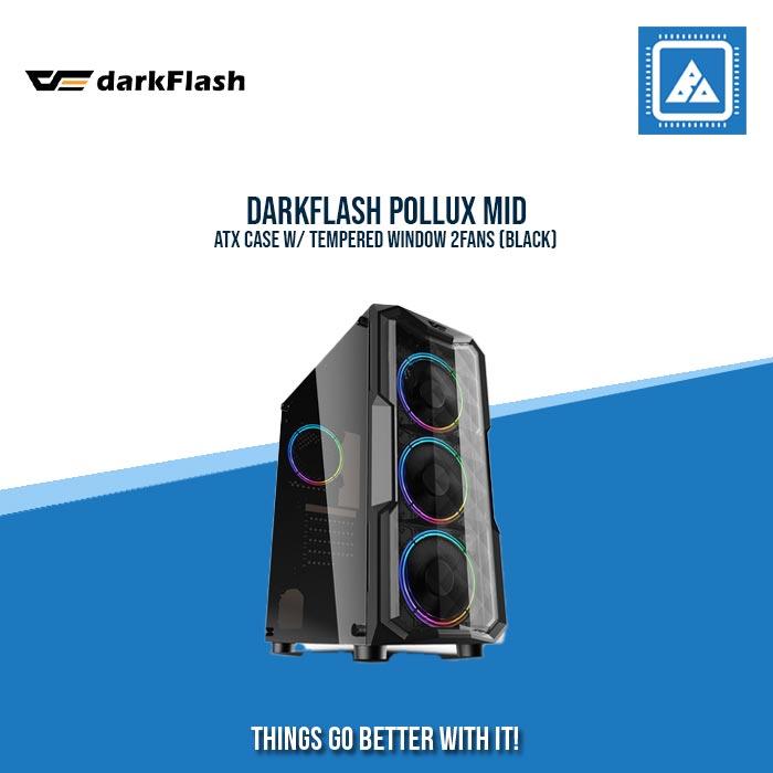DARKFLASH POLLUX MID ATX CASE W/ TEMPERED WINDOW 2FANS (BLACK) DARKFLASH POLLUX MID ATX CASE W/ TEMPERED WINDOW 2FANS (BLACK)